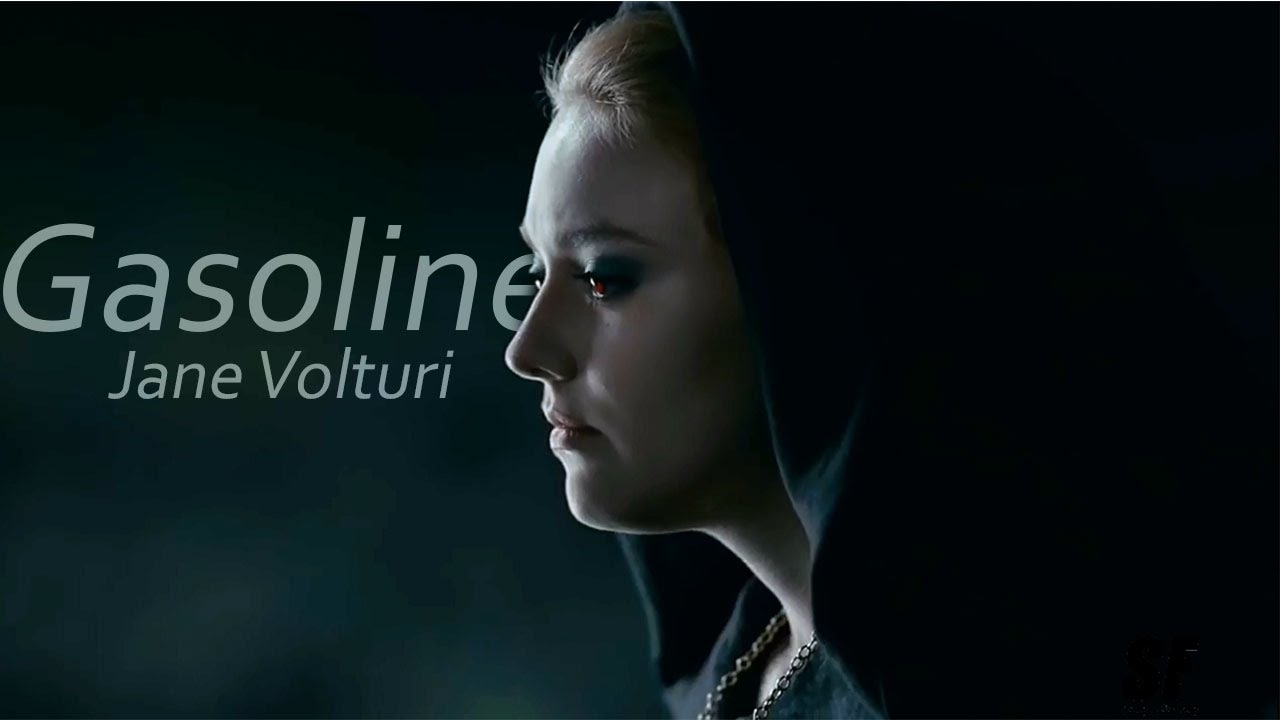 Jane Volturi ✗ Gasoline