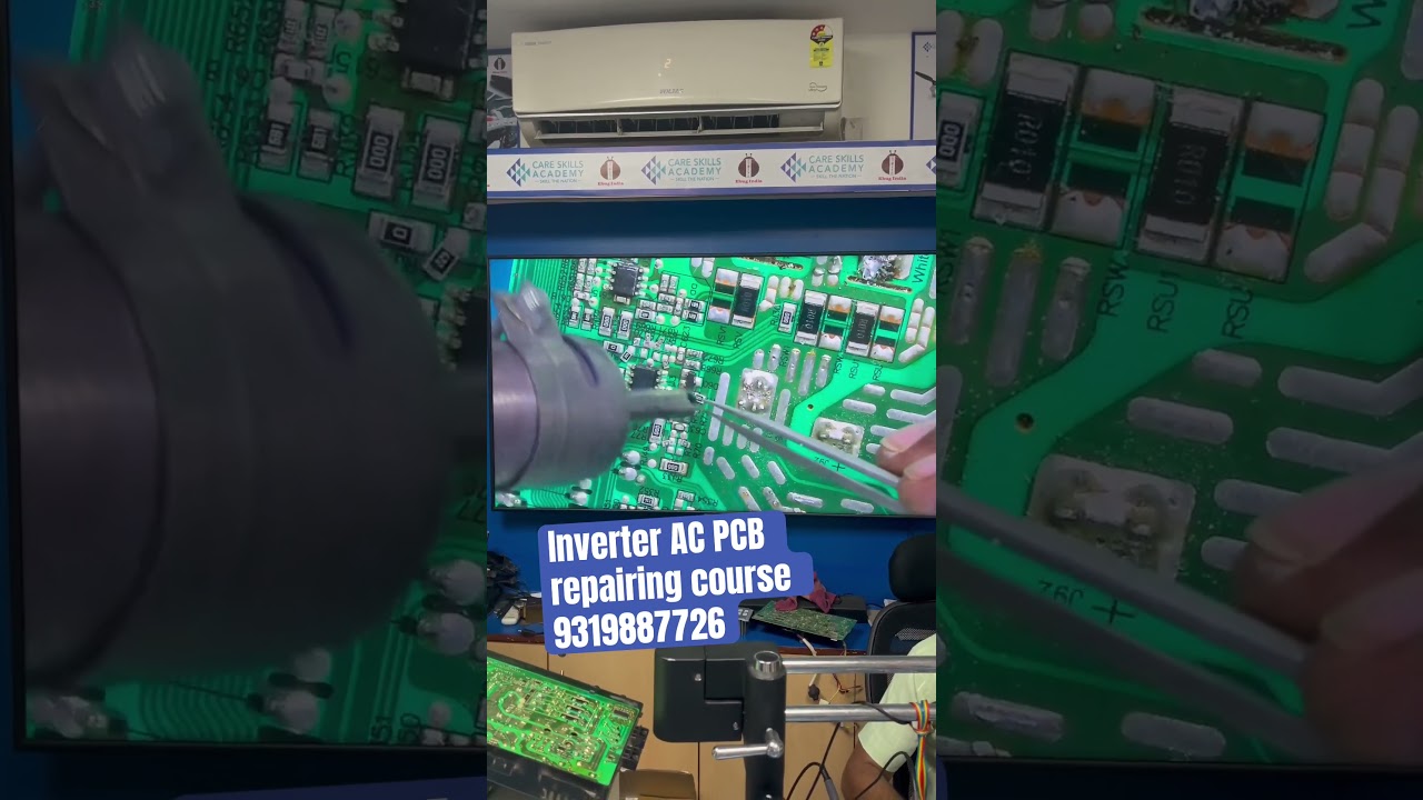 Inverter AC PCB repairing course | Care Skills Academy | 9319887726