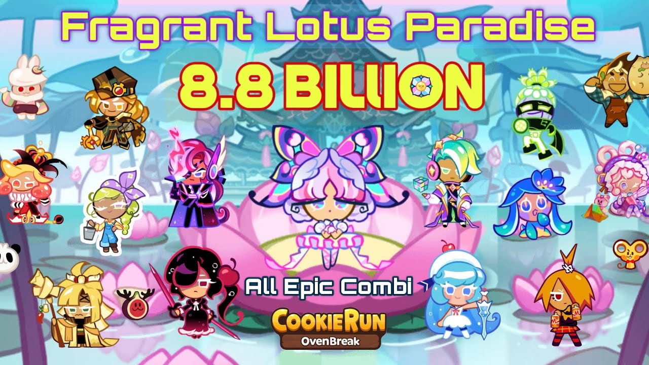 CookieRun OvenBreak | Breakout Fragrant Lotus Paradise All Epic Combi 8.8B Full Run | GPZ