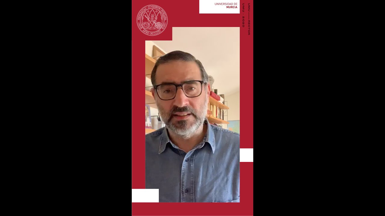 Palabras del rector de la UMU, D. José Luján Alcaraz, ante la situación de confinamiento.