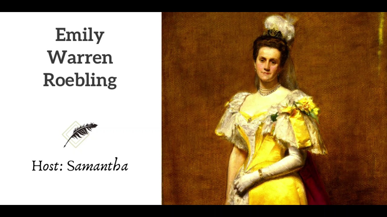 Ep 166 Emily Warren Roebling