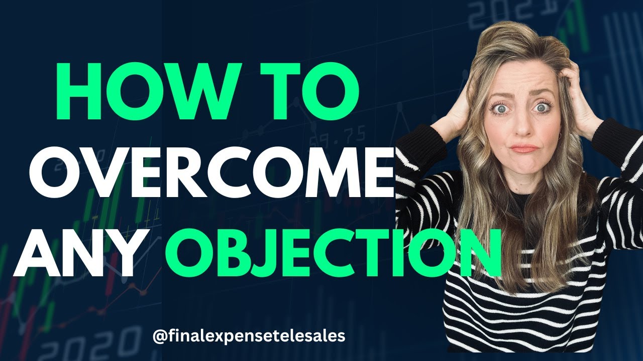 How to Overcome ANY Objection