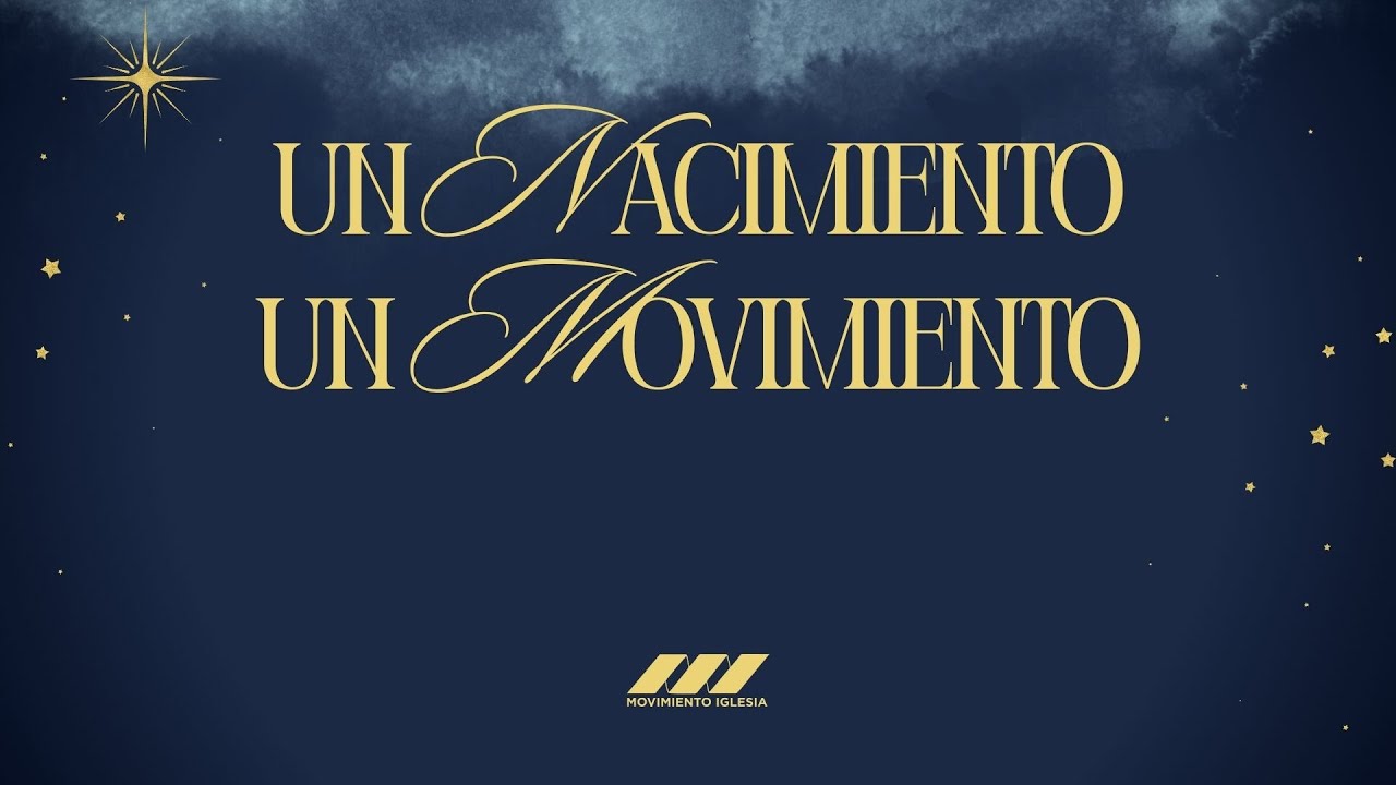 UN NACIMIENTO UN MOVIMIENTO | ESPECIAL DE NAVIDAD