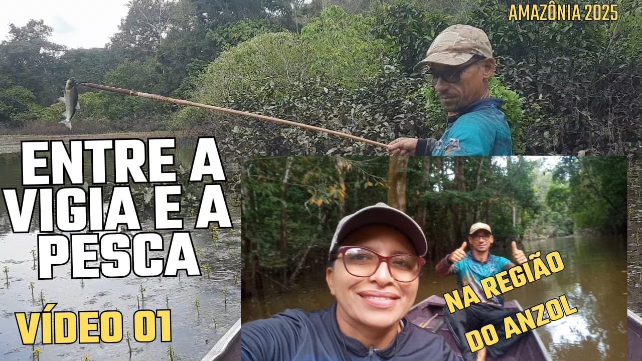 ENTRE A VIGIA E PESCA NA REGIÃO DO LAGO DO ANZOL - PARTE-01