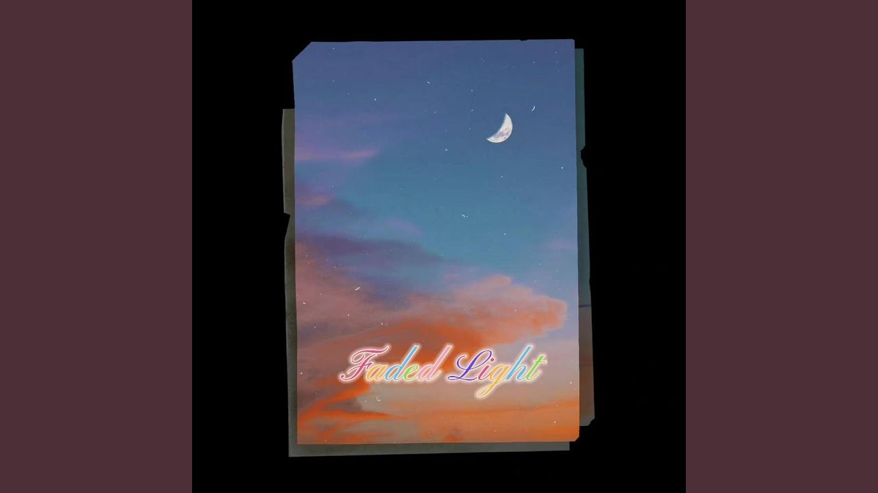 Faded Light