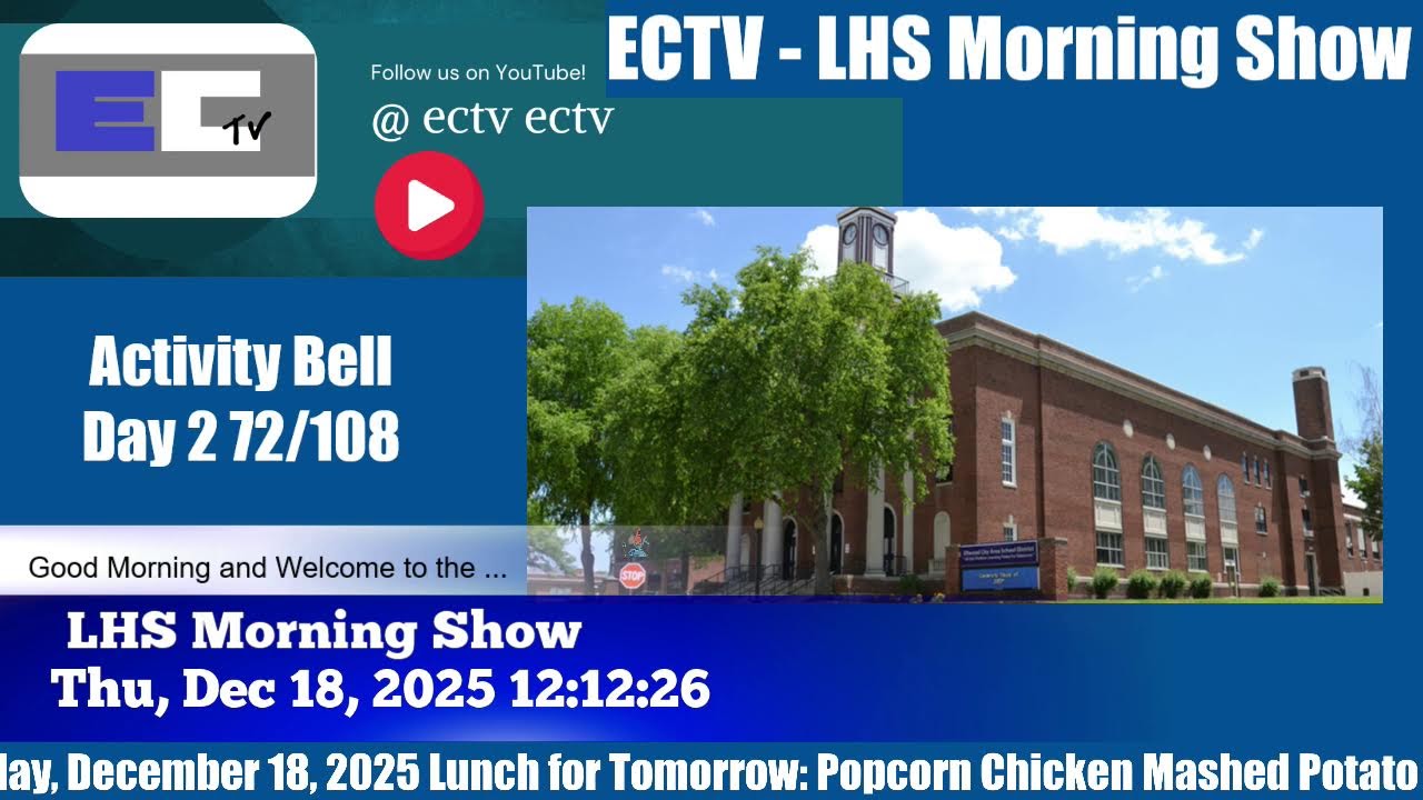 ECTV LHS Morning Show EP2526-072 2025 DEC18