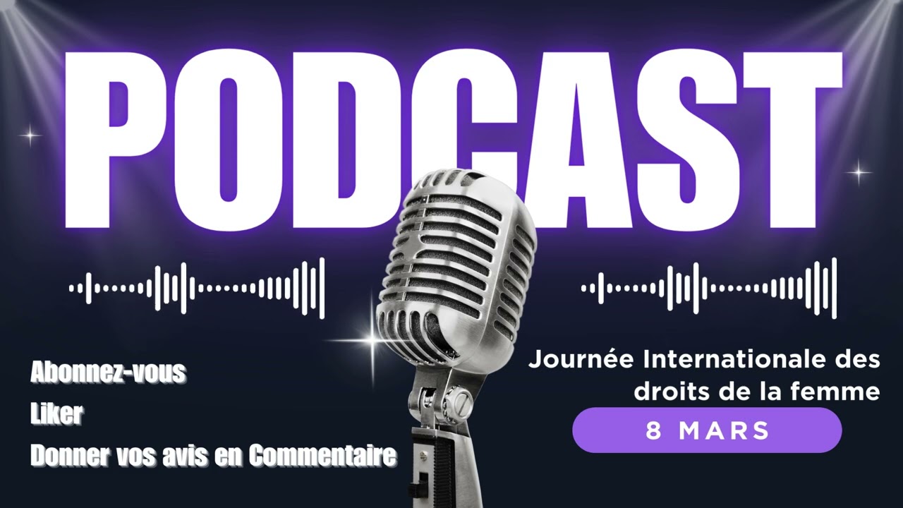Podcast Video : Hommage aux femmes