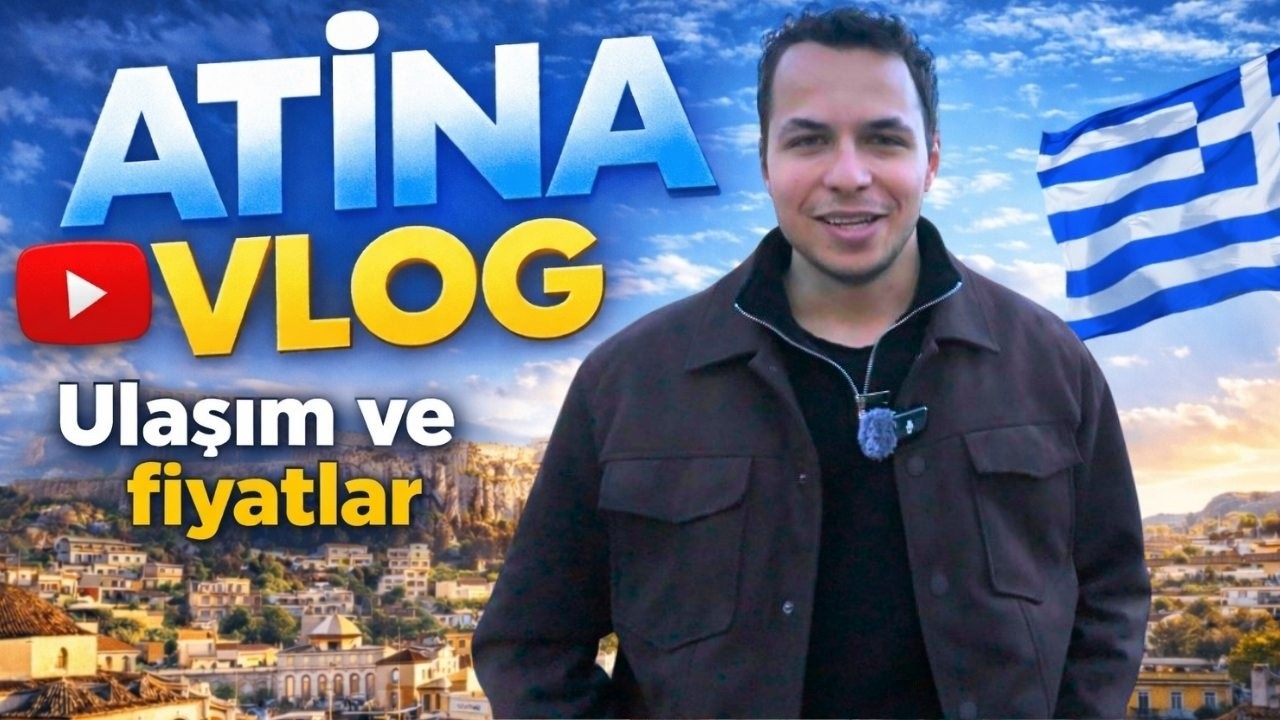 Atina&rsquo;ya İlk Kez Gidecekler İ&ccedil;in Her Şey! | Atina Vlog