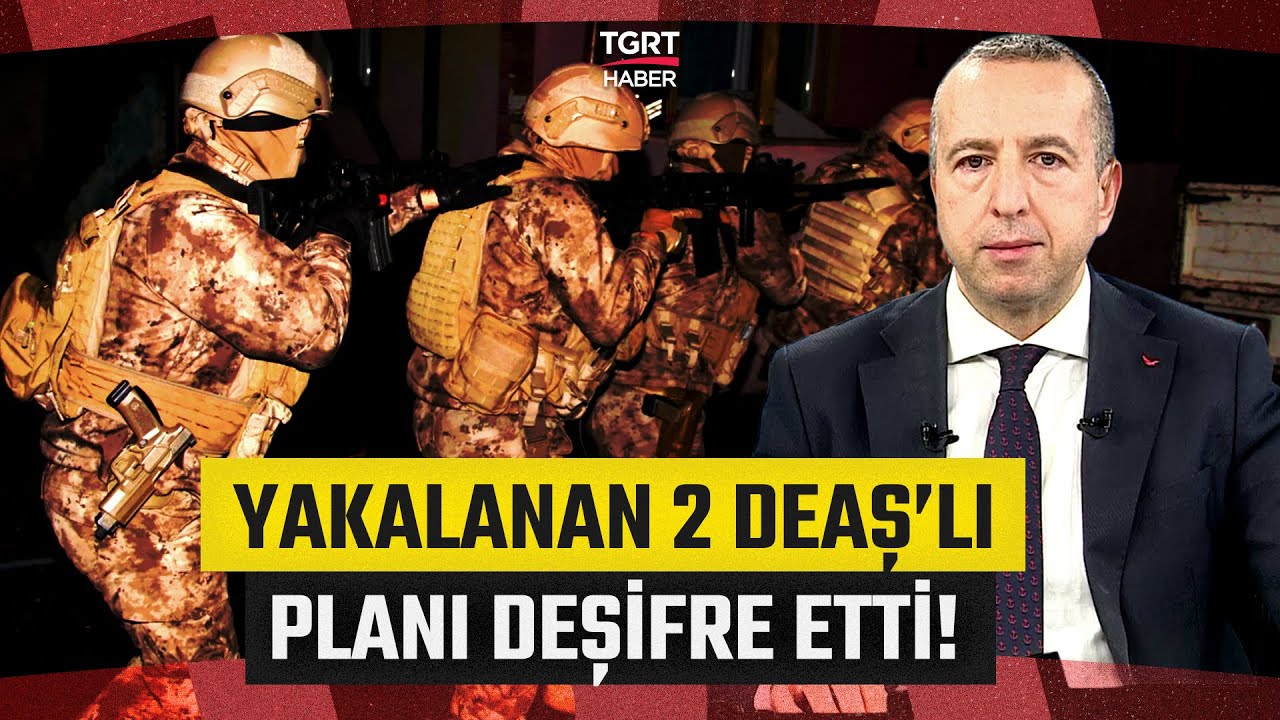 DEAŞ Operasyonlarında Kritik Detay! Yakalanan 2 DEAŞ’lı Hücre Evlerini Deşifre Etti – TGRT Haber