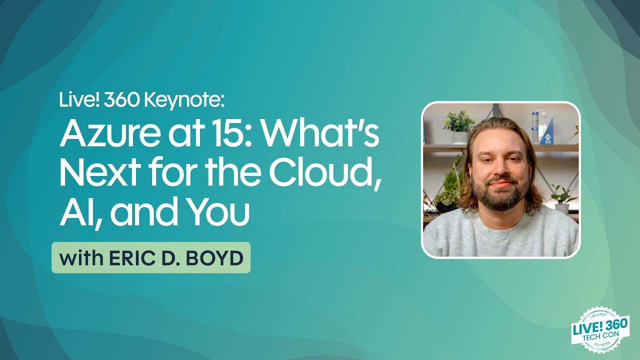 Azure at 15: What's Next for the Cloud, AI, and You with Eric D. Boyd