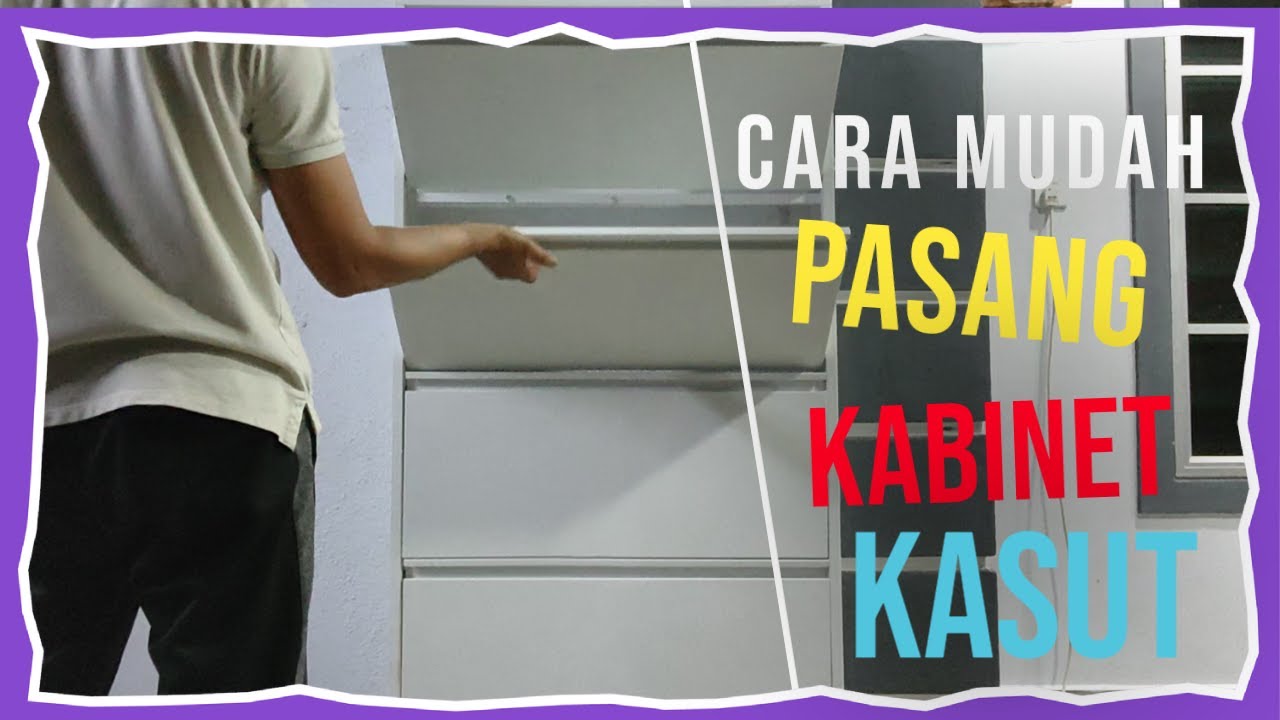 DiY Tutorial || Cara-cara Memasang Kabinet Kasut || Pasang Sendiri Di Rumah