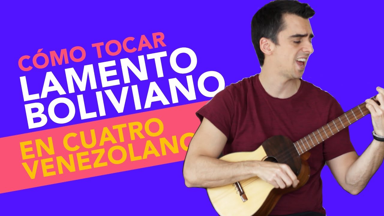 Cómo tocar LAMENTO BOLIVIANO de ENANITOS VERDES, tutorial fácil en CUATRO VENEZOLANO