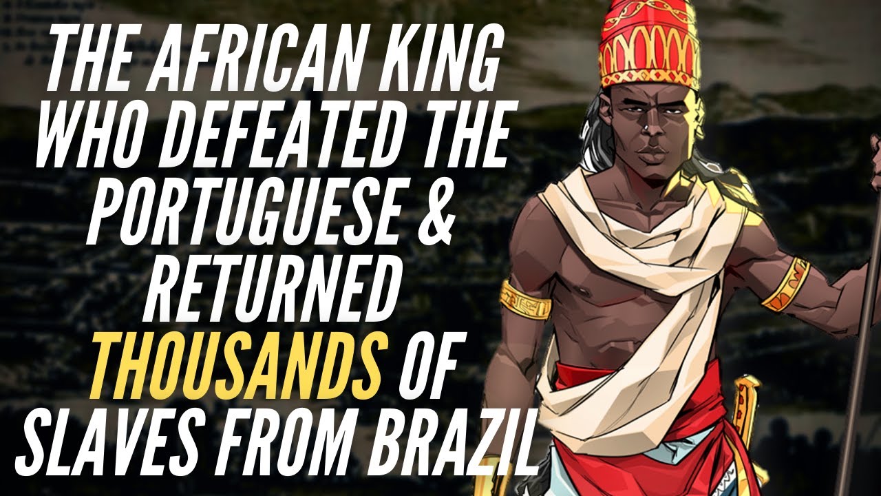 The African King Who Defeated The Portuguese & Returned Thousands of Slaves From Brazil
