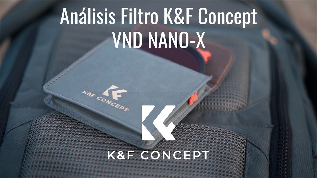 Analisis filtro K&F Concept NANO X ND Variable