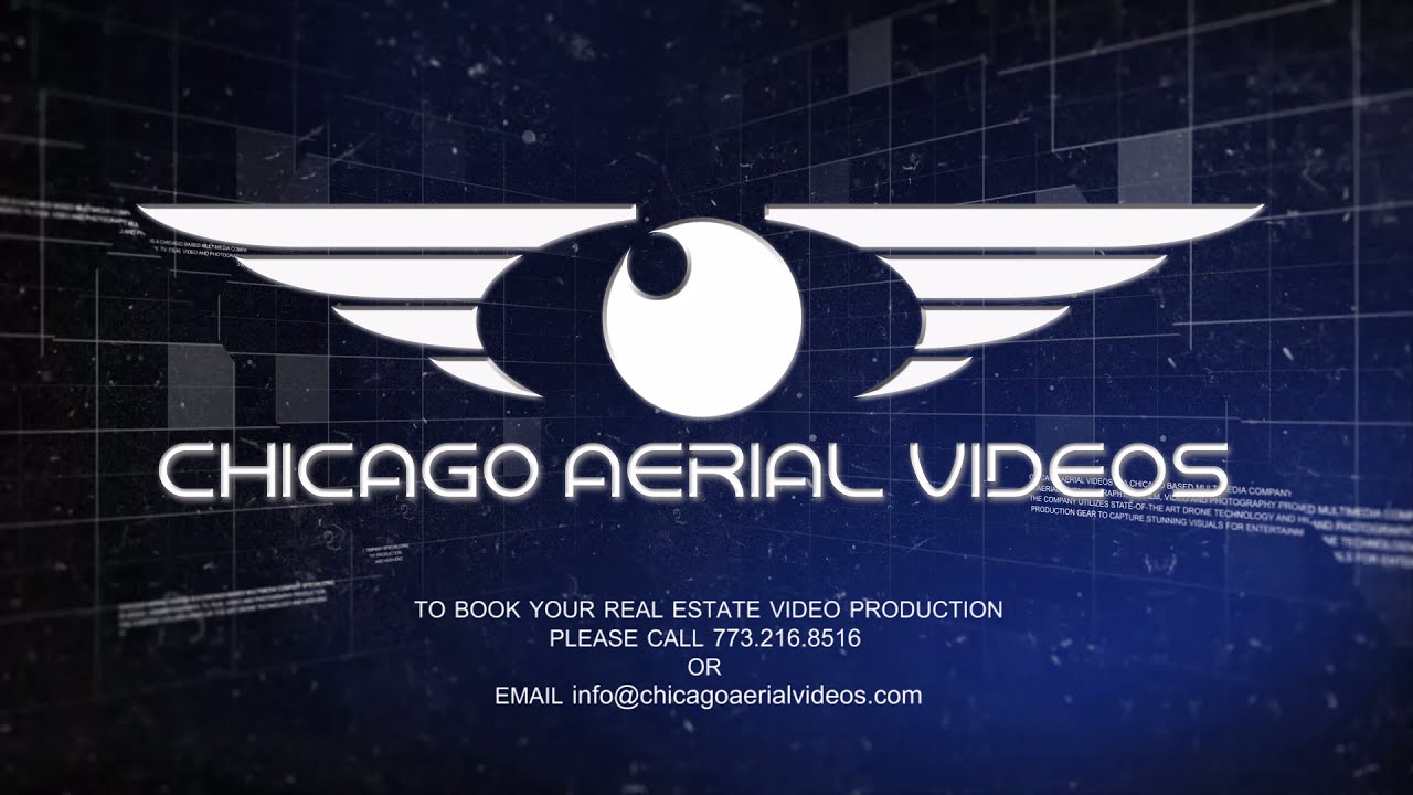 Chicago Aerial Videos - Real Estate Reel