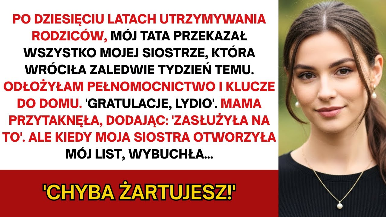 Moi rodzice wybrali siostrę zamiast mnie — aż mój list sprawił, że krzyknęła: „Chyba żartujesz!”....