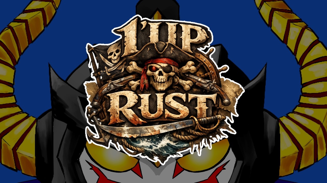 【#1UP RUST】PvEで船を作るぞ7【あっくん大魔王】