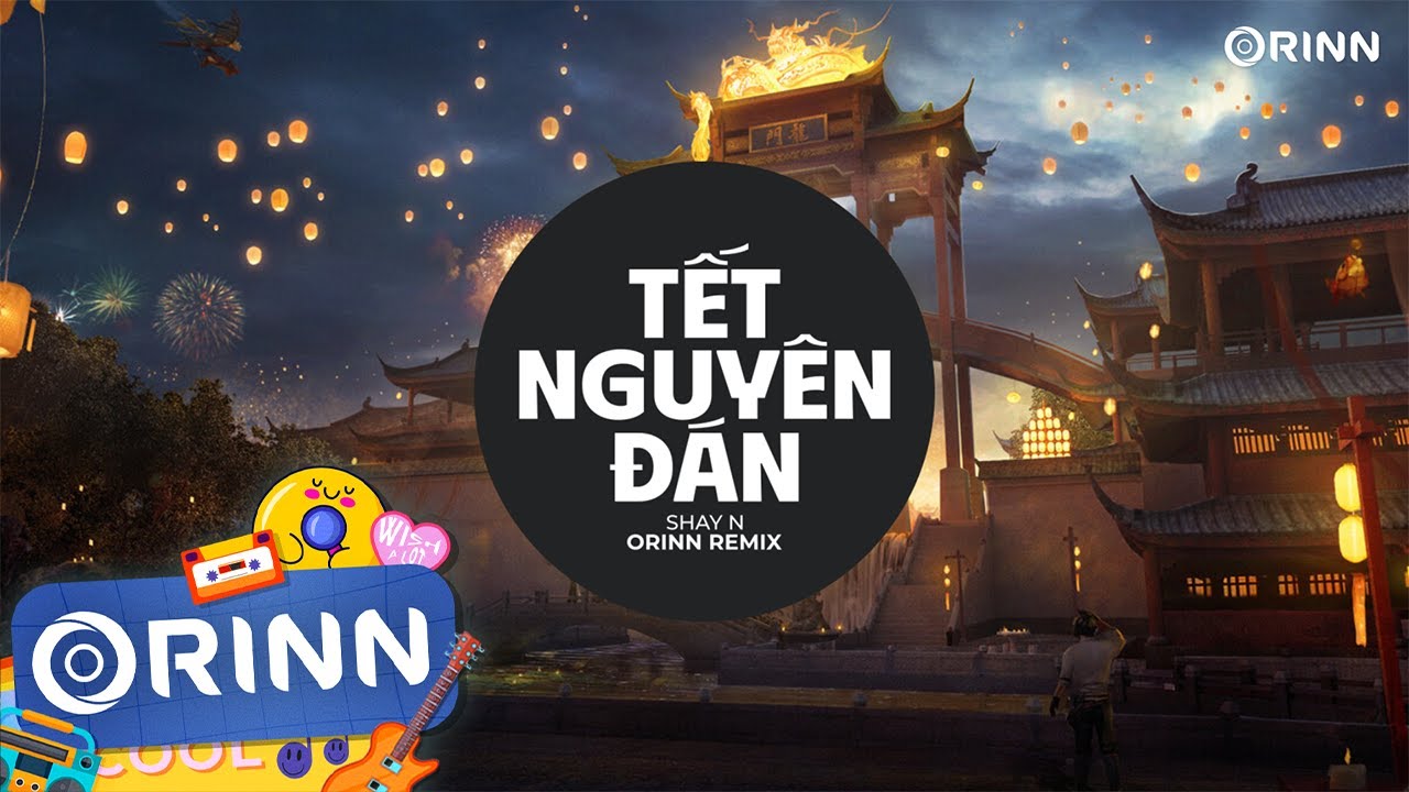 Tết Nguy&ecirc;n Đ&aacute;n Remix - Shay N x Orinn | Nhạc Xu&acirc;n 2024 Remix EDM TikTok Hay Nhất