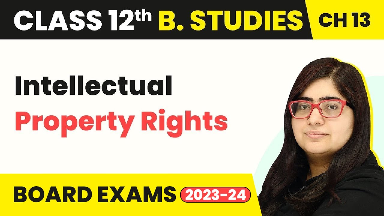 Intellectual Property Rights Entrepreneurship Development | Class 12 Business Studies Ch13