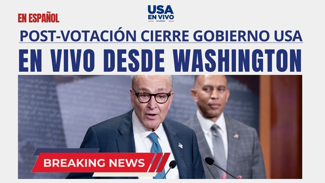 Schumer EN VIVO 🔴: Post-Votación Cierre Gobierno USA (Última Hora) | USA EN VIVO 🔴