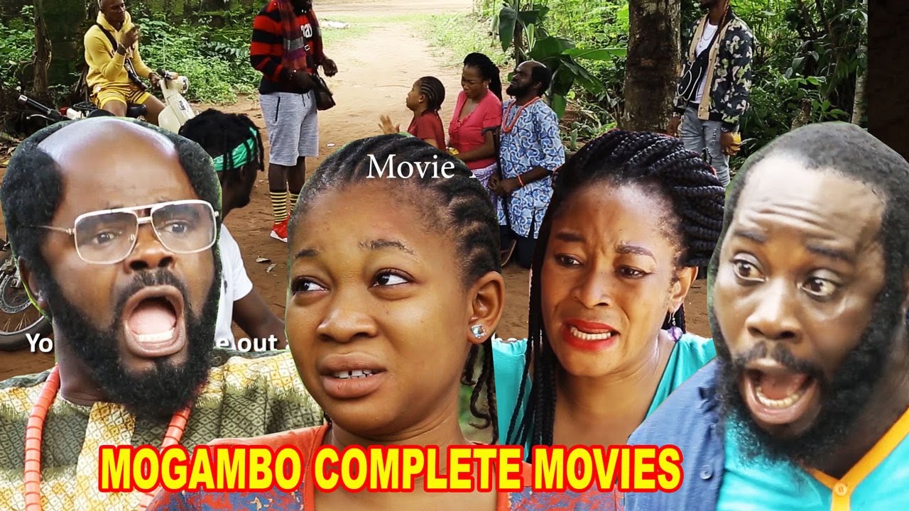 WOO!! MOGAMBO COMPLETE MOVIES || see how a man lost his treasure to miscreants ..ENJOY