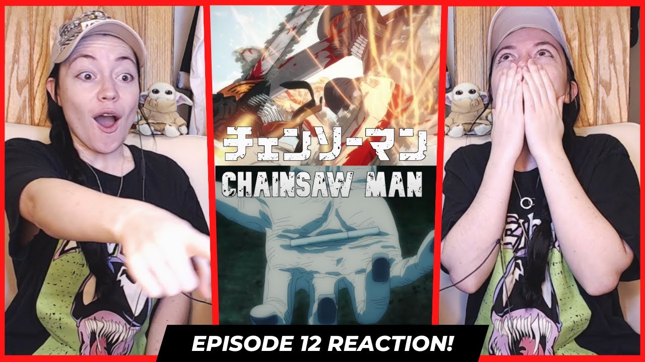 Chainsaw Man Episode 12 Reaction!