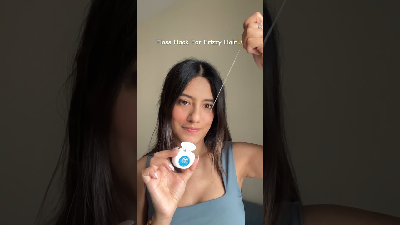 Floss Hack For Frizzy Hair✨