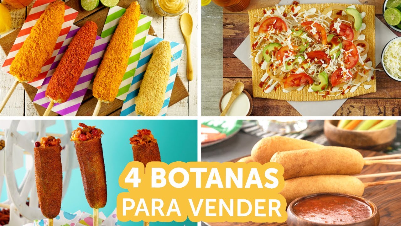 4 Botanas para Vender | Kiwilimón