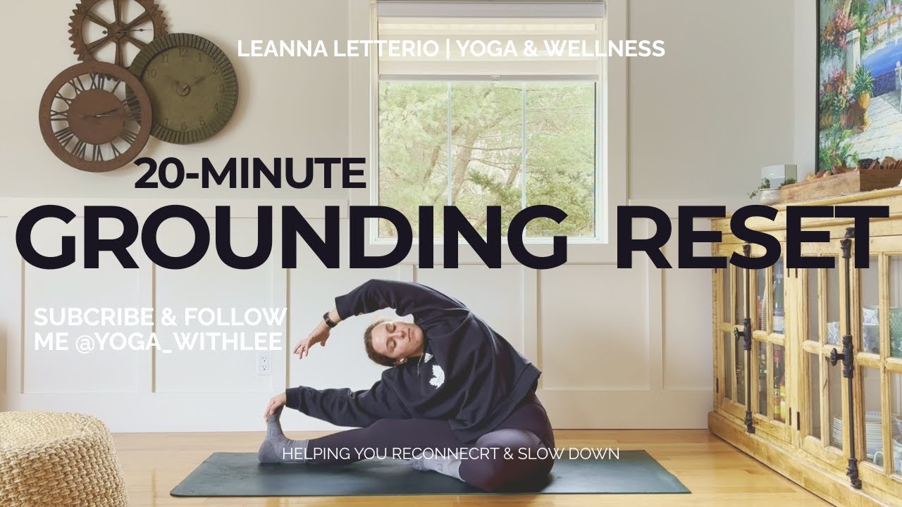 20 Minute Grounding Reset | All-Levels Flow