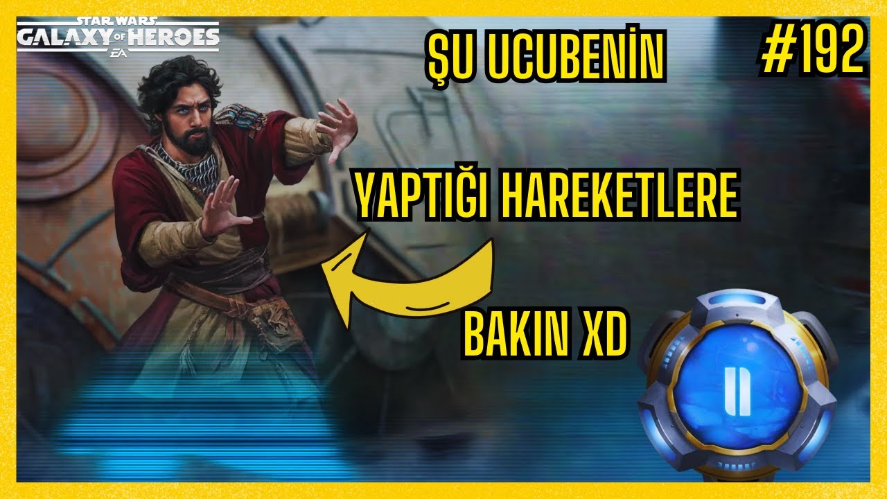 Ezra Yapma Oğlum Öyle Kalacaksın I Star Wars Galaxy of Heroes I SWGOH I #192