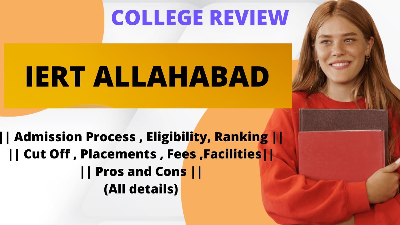 #IERTALLAHABAD2021  IERT Allahabad College Review |Cutoff,Placement,Hostel and ,Fees (All Details)