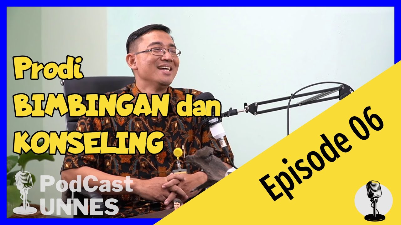 #PodcastUNNES - Prodi Bimbingan dan Konseling
