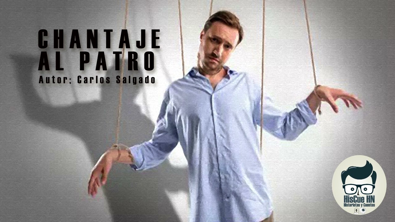 CHANTAJE AL PATRON