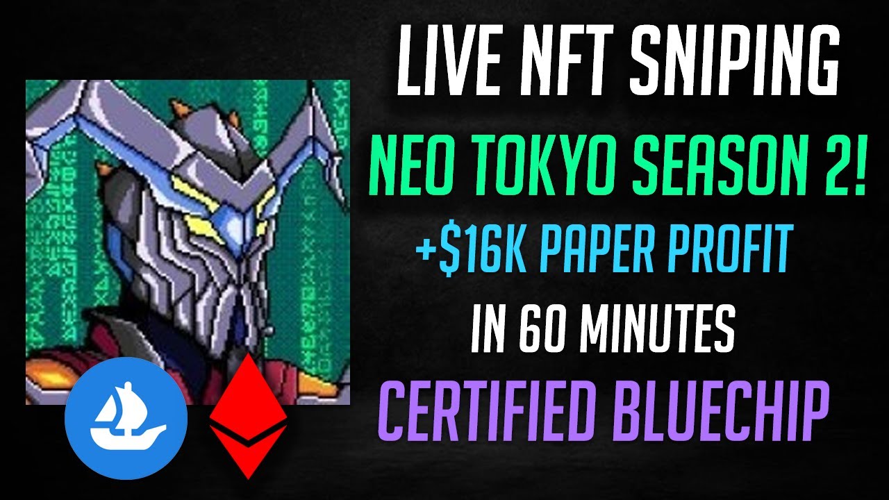 LIVE NFT Sniping NEO TOKYO Part 2 | +$16k/4ETH (Paper) Profit In 60 Minutes on Alex Becker's New NFT