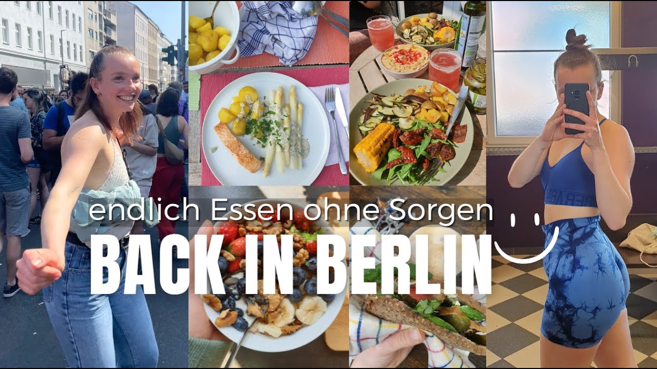 BERLIN FOOD DIARY🌞 ▹wie sich meine Beziehung zu Essen verbessert hat