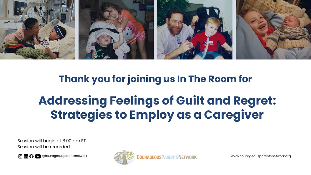 CPN's ITR: Addressing Feelings of Guilt and Regret: Strategies to Employ as a Caregiver