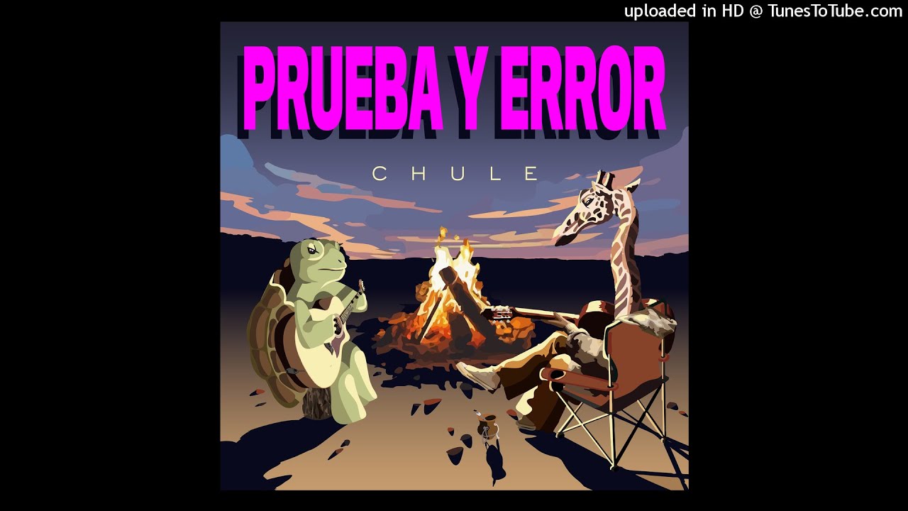 Chule Von Wernich - Prueba Y Error