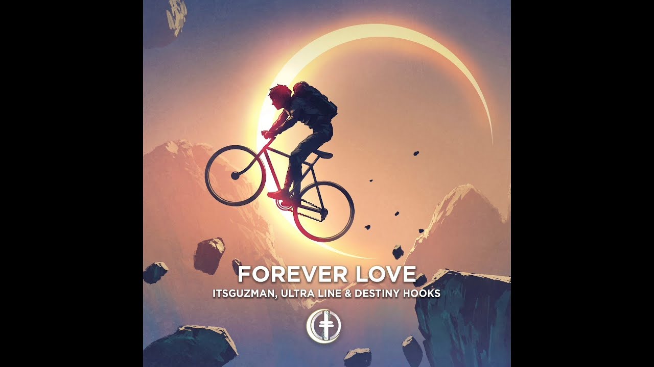 Itsguzman & Ultra Line feat. Destiny Hooks - Forever Love (Extended Mix)