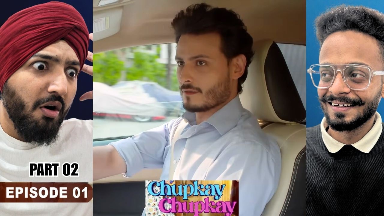 Chupke Chupke Episode 01 | Part 02 | Reaction | This Was Unexpectedly Fun 😂❤️ | Hunny Bhatia