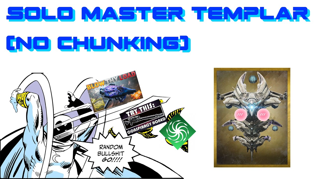 Solo Master Templar No Chunking