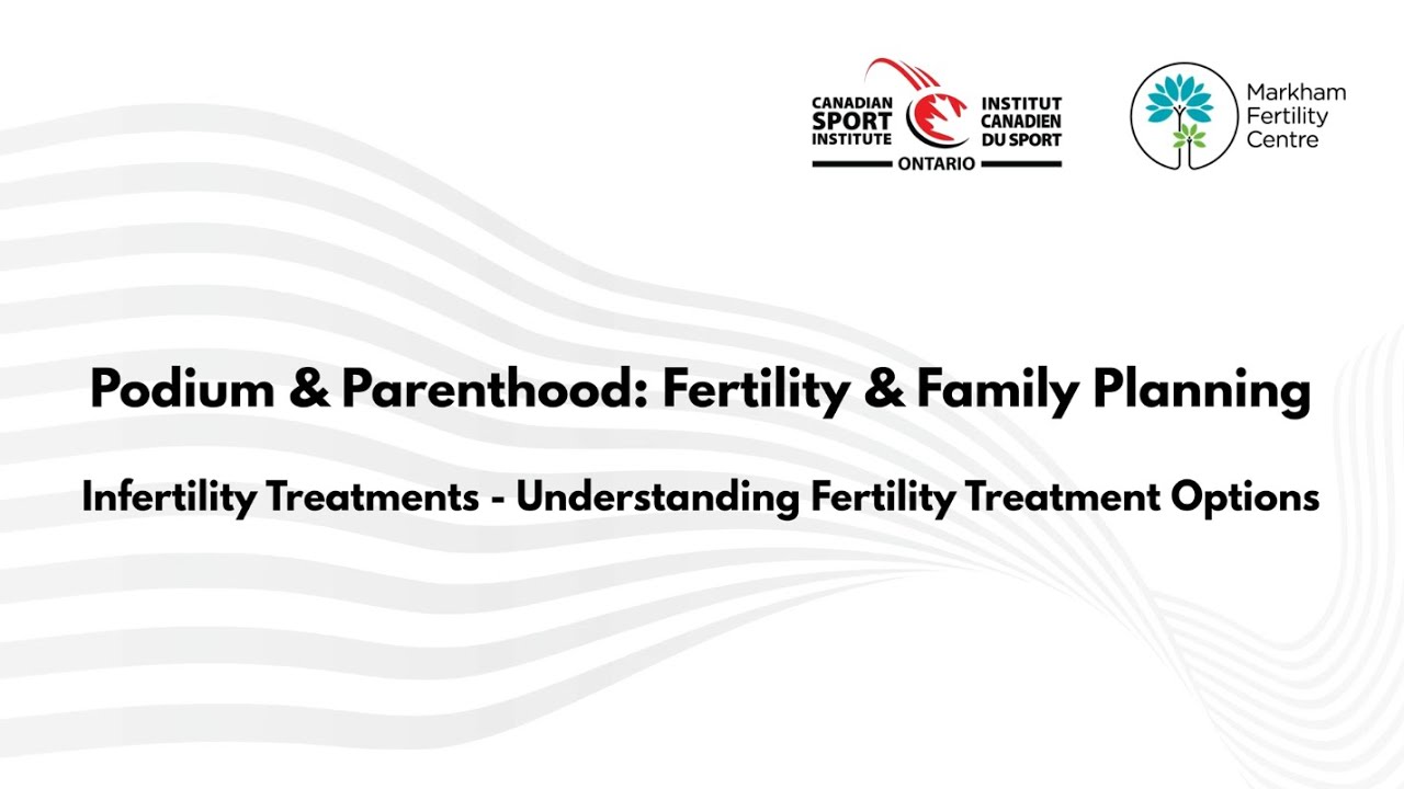 Part 5, Podium & Parenthood: Infertility Treatments – Timed intercourse, IUI & IVF