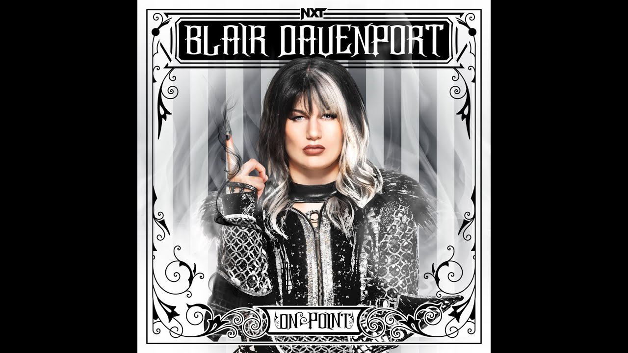 Blair Davenport - On Point (Entrance Theme)