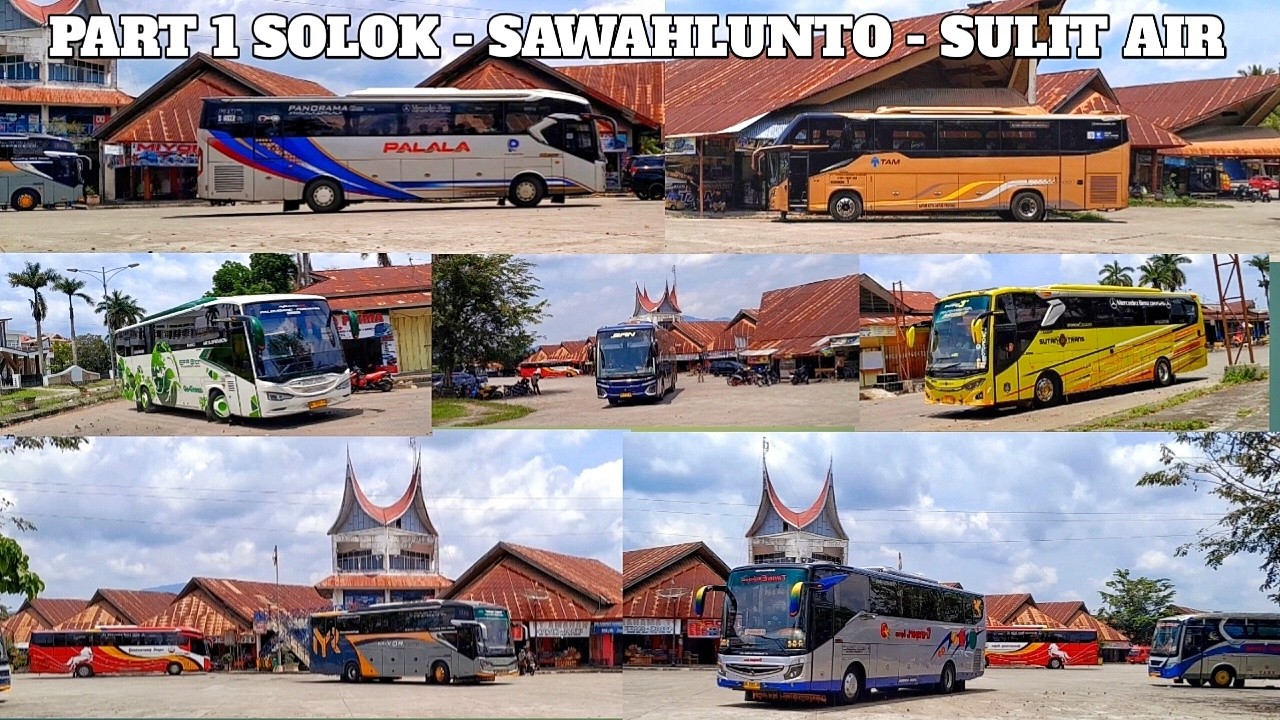 PESONA INDAH RANAH MINANG PERJALANAN SOLOK, SAWAHLUNTO & SULIT AIR || BUS SUMBAR SEMAKIN MEMANAS