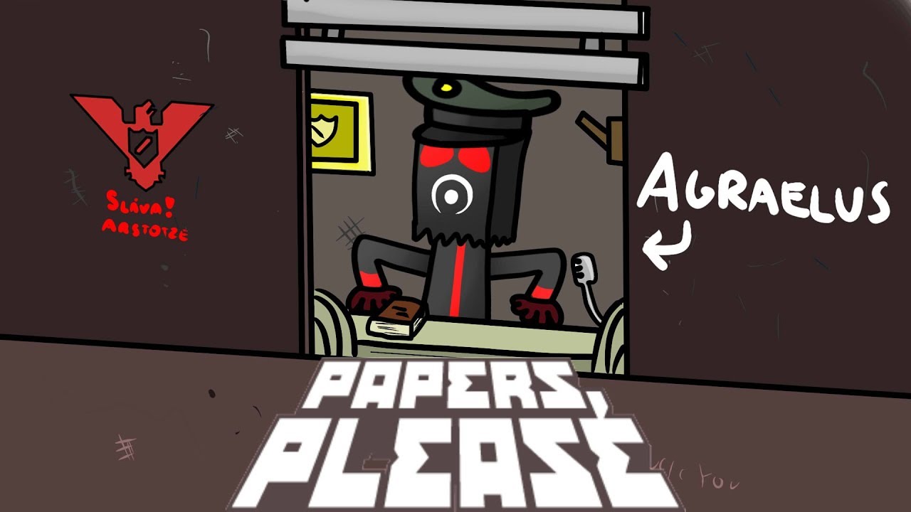 Agraelus FANANIMACE! (Papers Please)