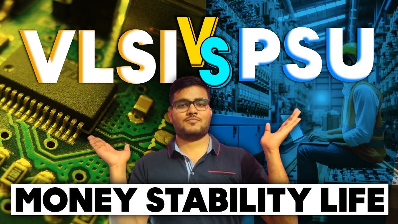 VLSI vs PSU Jobs Full comparison | Salary, Stability, Work-Life & Holidays | Rajveer Singh