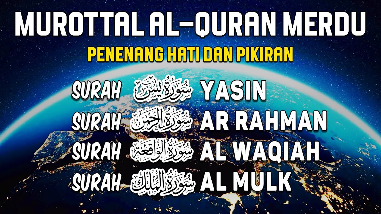 Bacaan Al Quran Merdu | Surah Yasin, Ar Rahman, Al Waqiah, Al Mulk I Mokhtar Al Hajj