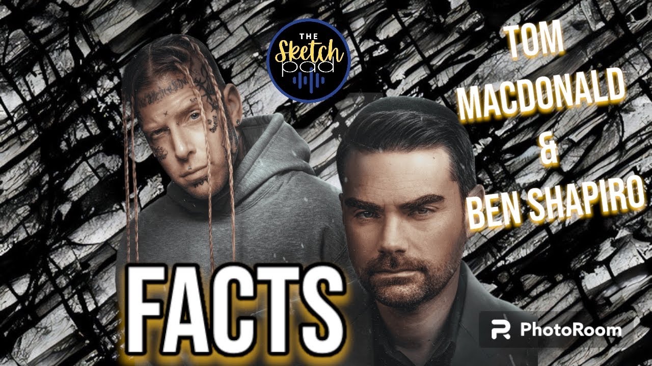 Reaction To | @TomMacDonaldOfficial Ft @BenShapiro | FACTS
