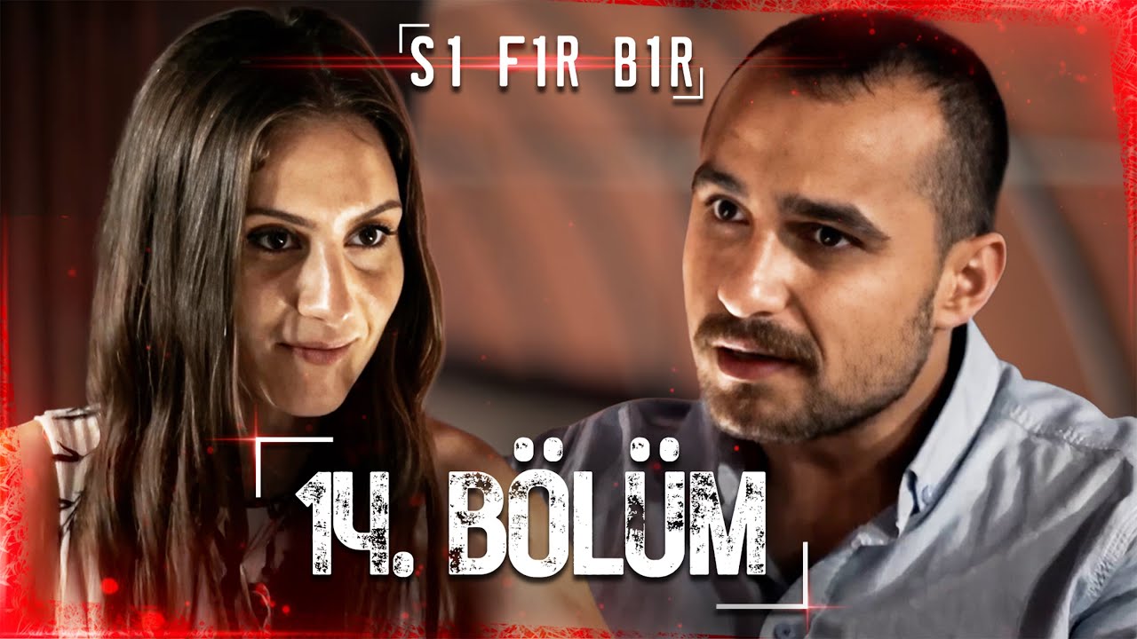 Sıfır Bir | 14. Bölüm