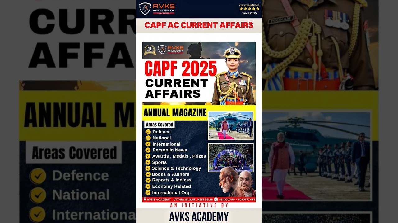 CAPF AC 2025 CURRENT AFFAIRS | UPSC CAPF AC EXAM | CAPF AC PREPARATION | UPSC MOTIVATION