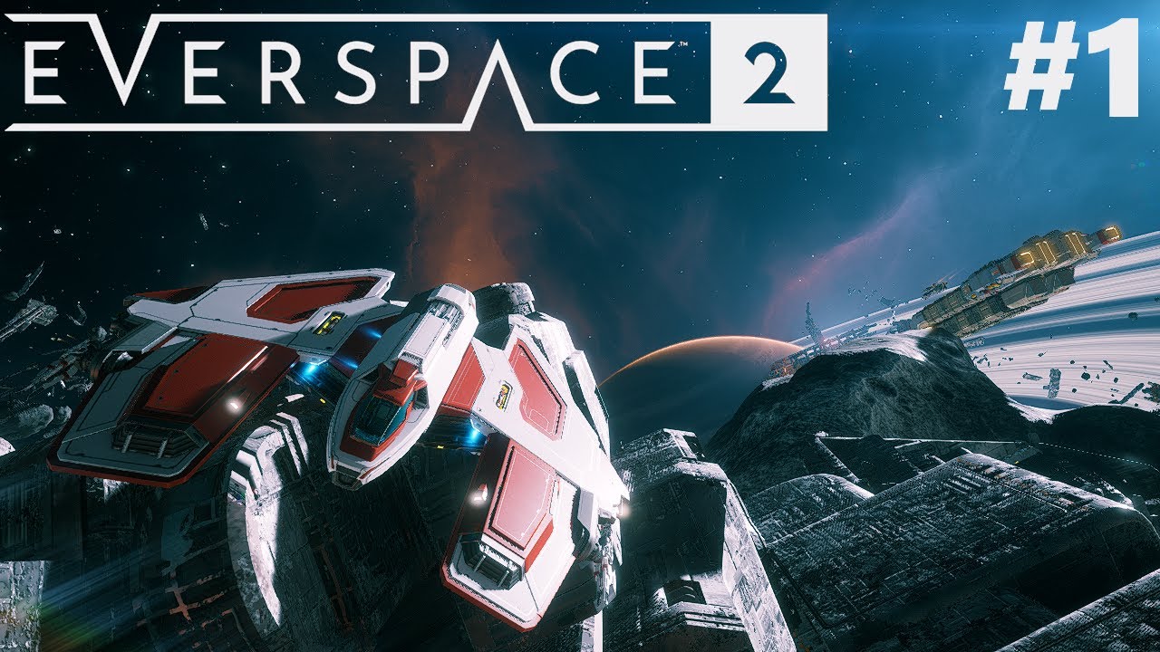 Everspace 2 - Campaign Introduction and Exposition - Episode 1 Let's Play (Early Access)